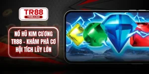 nổ hũ kim cương TR88